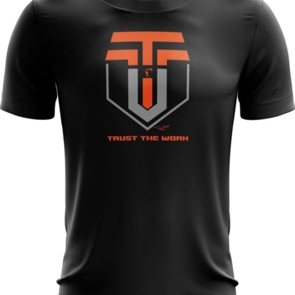 Trust the Work  - Performance T-Shirt