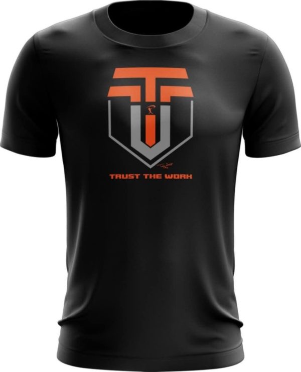Trust the Work  - Performance T-Shirt